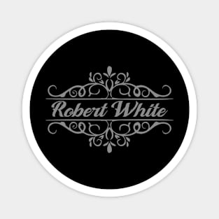 Nice Robert White Magnet